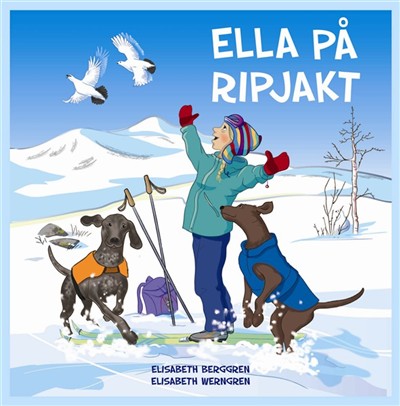 Ella på ripjakt